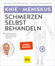 Knie - Meniskusschmerzen selbst behandeln