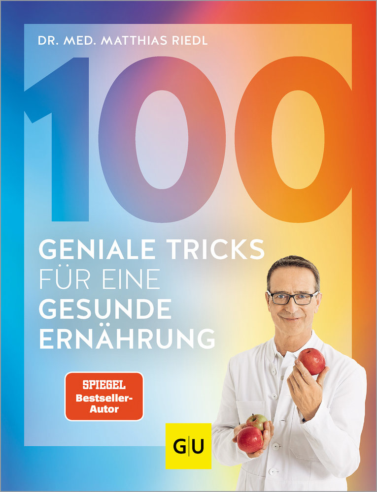 100 geniale Tricks für eine gesunde Ernährung