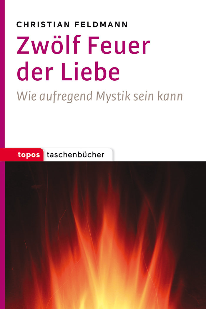 Zwölf Feuer der Liebe