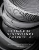 Gebrauchsgegenstände drechseln ¿ Drechselvorlagen für die praktischen Dinge