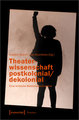 Theaterwissenschaft postkolonial/dekolonial