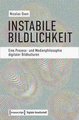 Instabile Bildlichkeit