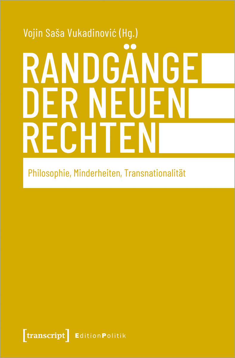 Randgänge der Neuen Rechten