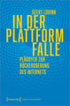 In der Plattformfalle