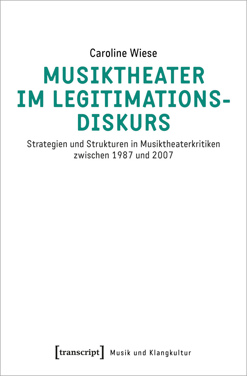 Musiktheater im Legitimationsdiskurs