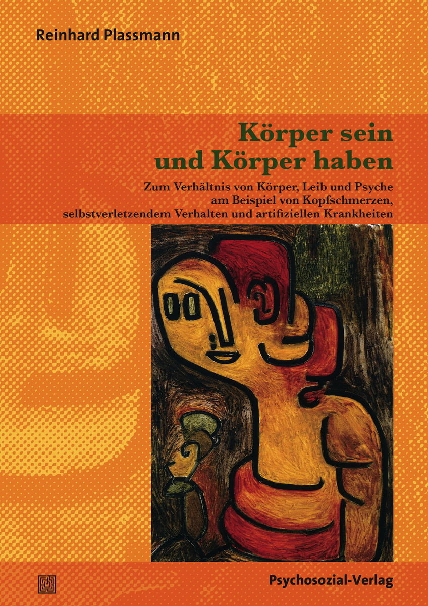 Körper sein und Körper haben