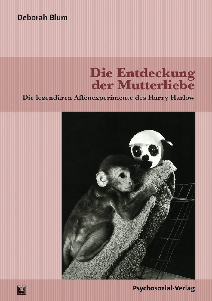 Die Entdeckung der Mutterliebe