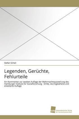 Legenden, Gerüchte, Fehlurteile