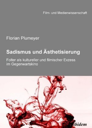 Sadismus und Ästhetisierung