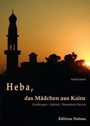 Heba, das Mädchen aus Kairo