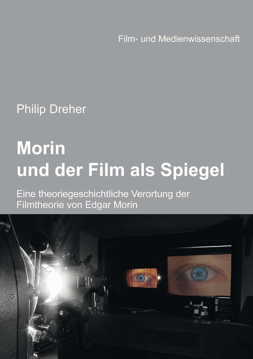 Morin und der Film als Spiegel