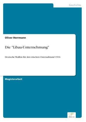 Die 'Libau-Unternehmung'