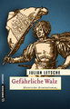 Gefährliche Walz