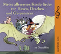 Meine allerersten Kinderlieder von Hexen, Drachen und Gespenstern, 1 Audio-CD