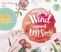 Der Wind nimmt uns mit, 6 Audio-CDs