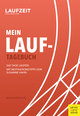 Mein Lauf-Tagebuch - 365 Tage laufen