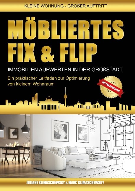 Möbliertes Fix und Flip