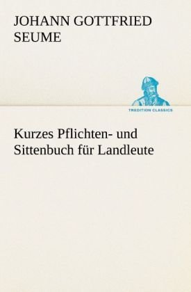 Kurzes Pflichten- und Sittenbuch für Landleute