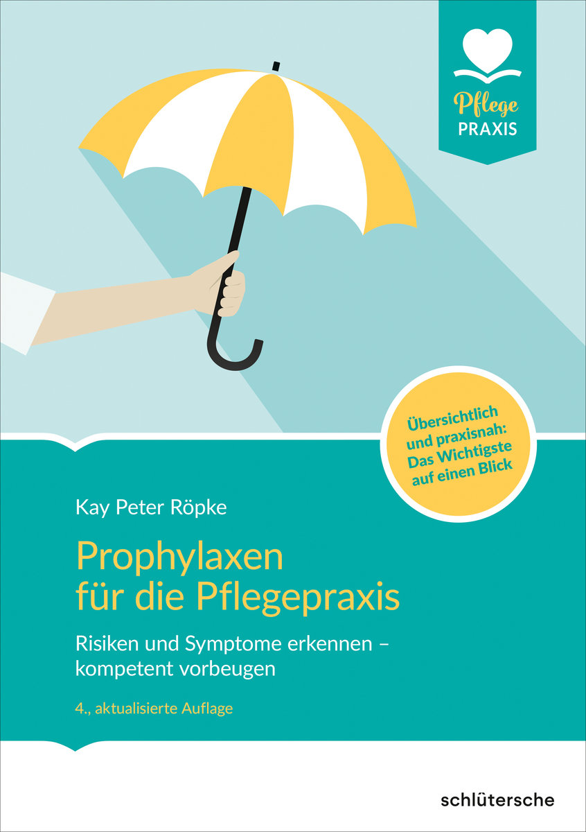 Prophylaxen für die Pflegepraxis