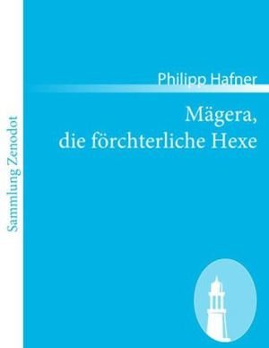 Mägera, die förchterliche Hexe