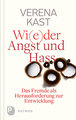 Wi(e)der Angst und Hass