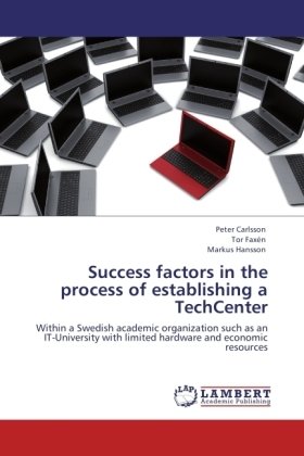 Success factors in the process of establishing a TechCenter