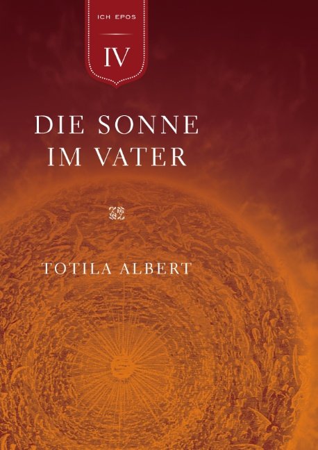 Die Geburt aus dem Ich  Teil 4 - Die Sonne im Vater