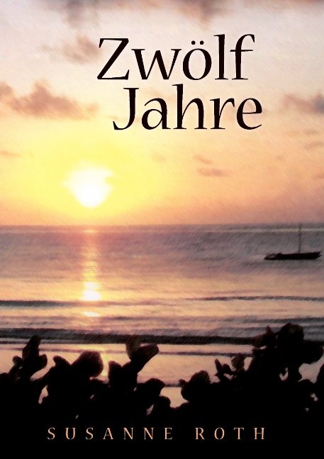 Zwölf Jahre