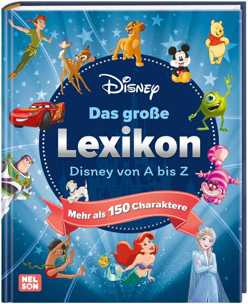 Disney: Das große Lexikon - Disney von A-Z