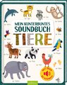 Mein kunterbuntes Soundbuch - Tiere