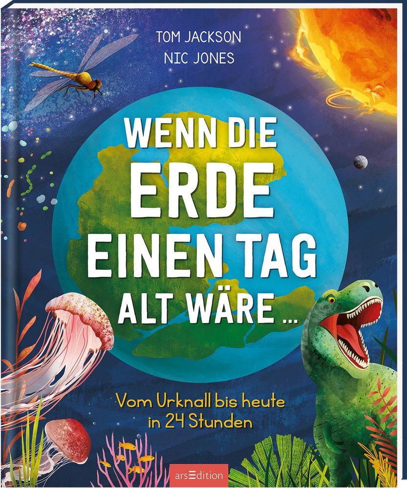 Wenn die Erde einen Tag alt wäre ...