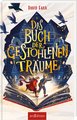 Das Buch der gestohlenen Träume  (Das Buch der gestohlenen Träume 1)