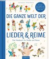 Die ganze Welt der Lieder und Reime