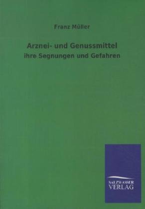 Arznei- und Genussmittel