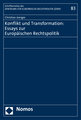 Konflikt und Transformation: Essays zur Europäischen Rechtspolitik