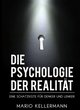 Die Psychologie der Realität