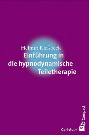 Einführung in die hypnodynamische Teiletherapie