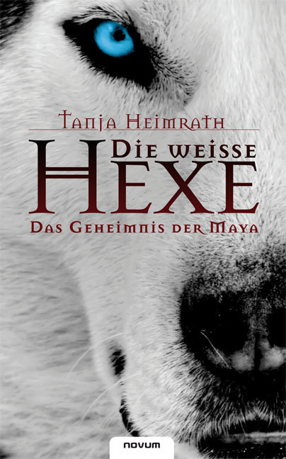 Die weisse Hexe - Das Geheimnis der Maya