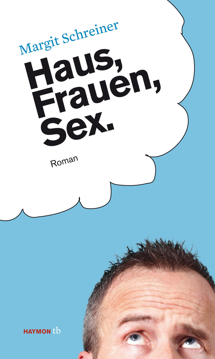 Haus, Frauen, Sex.