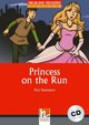 Helbling Readers Red Series, Level 2 / Princess on the Run, m. 1 Audio-CD