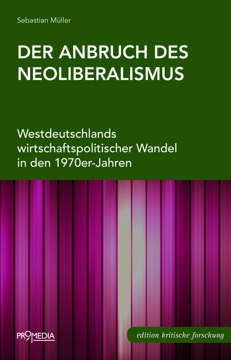 Der Anbruch des Neoliberalismus