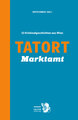 Tatort Marktamt