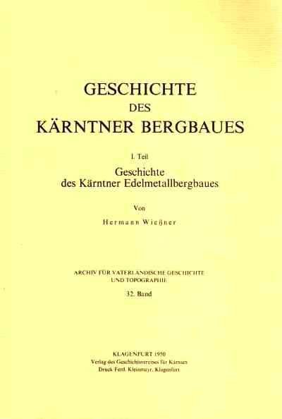 Geschichte des Kärntner Bergbaues