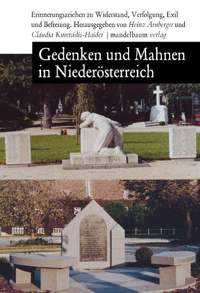 Gedenken und Mahnen in Niederösterreich