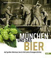 München und das Bier