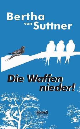 Die Waffen nieder!