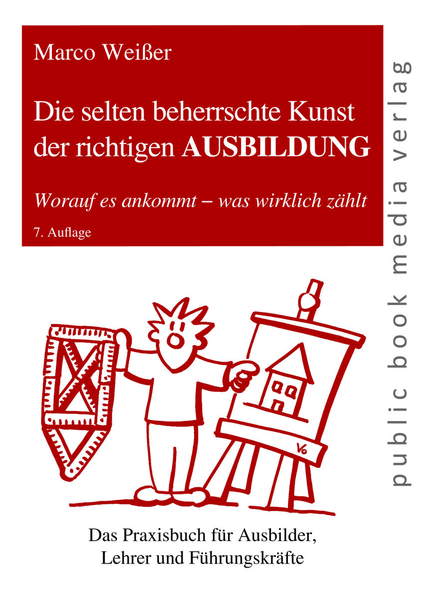 Die selten beherrschte Kunst der richtigen Ausbildung