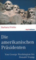 Die amerikanischen Präsidenten