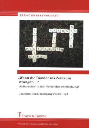 'Wenn die Ränder ins Zentrum drängen ...'