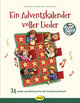 Ein Adventskalender voller Lieder (Buch inkl. CD)